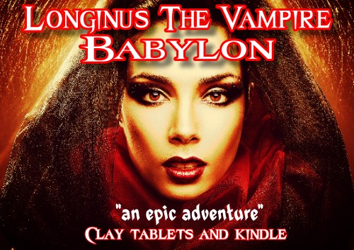 Longinus The Vampire: Babylon